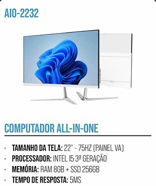 COMPUTADOR ALL-IN-ONE INTEL I5 3ª GERAÇÃO RAM 8GB SSD 256GB TELA 22” 75HZ 5MS